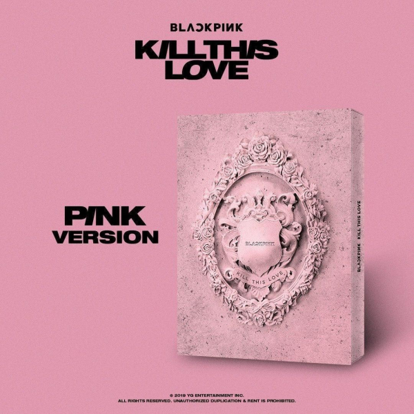 BLACKPINK - 2nd Mini Album: Kill This Love - EmpressKorea