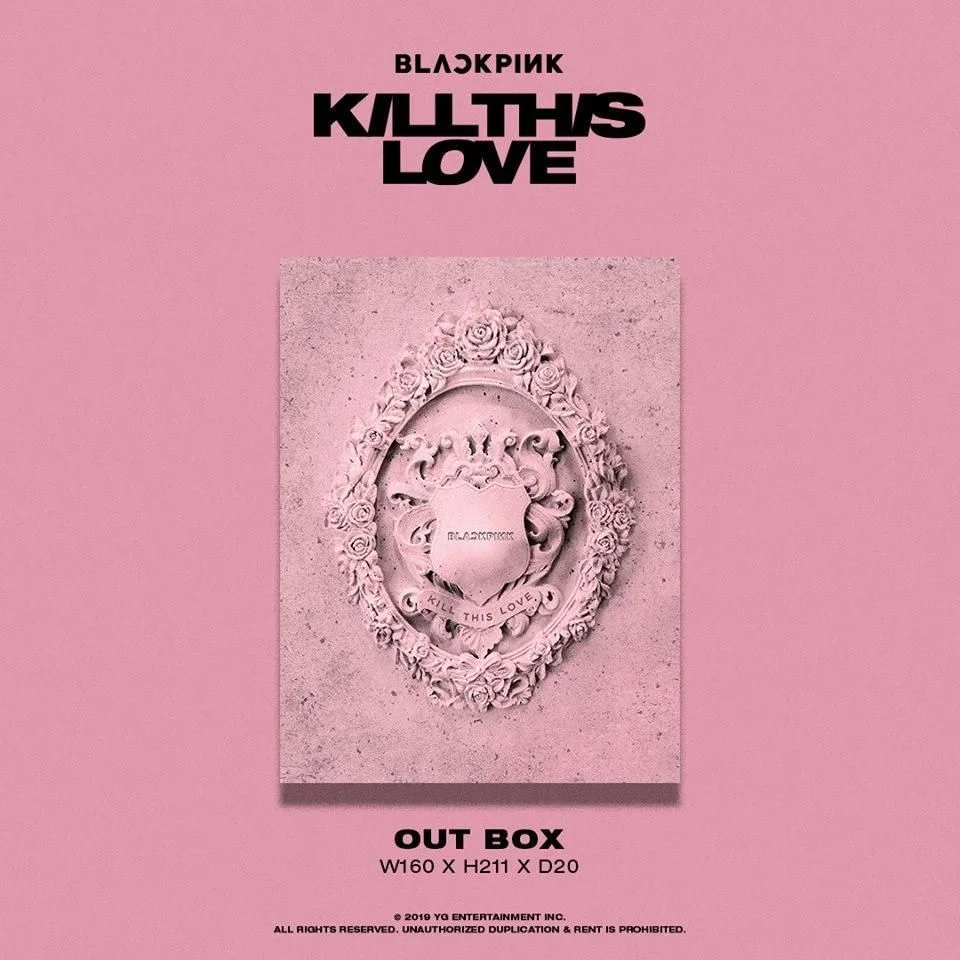 BLACKPINK - 2nd Mini Album: Kill This Love - EmpressKorea