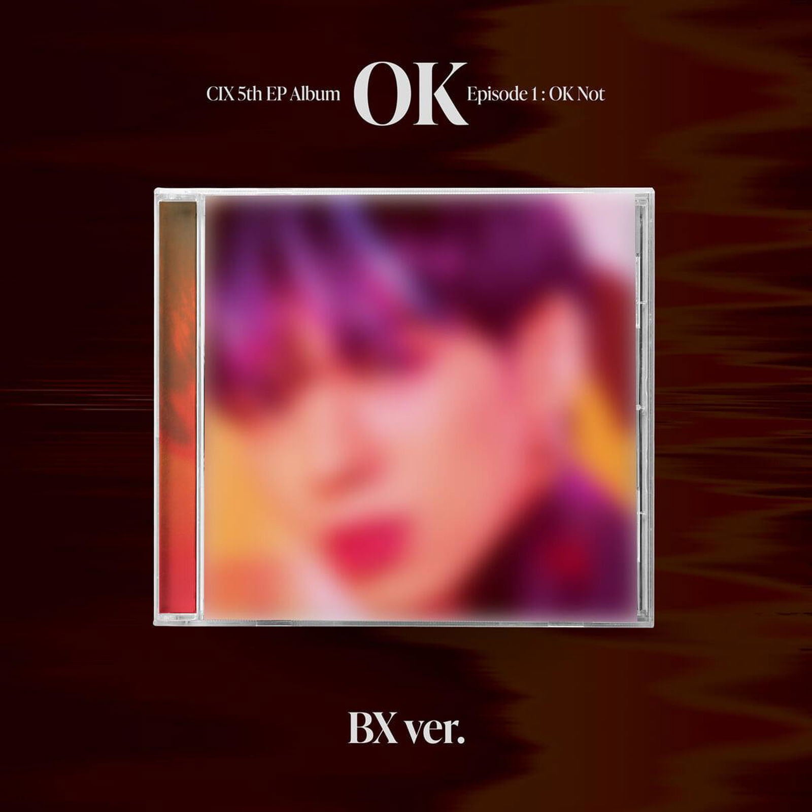 CIX - 5th EP Album: OK Episode 1 'OK Not' (Jewel Case Ver.) - EmpressKorea