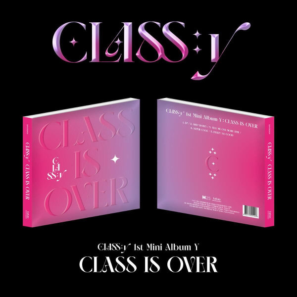CLASS:y - 1st Mini Album: CLASS IS OVER - EmpressKorea