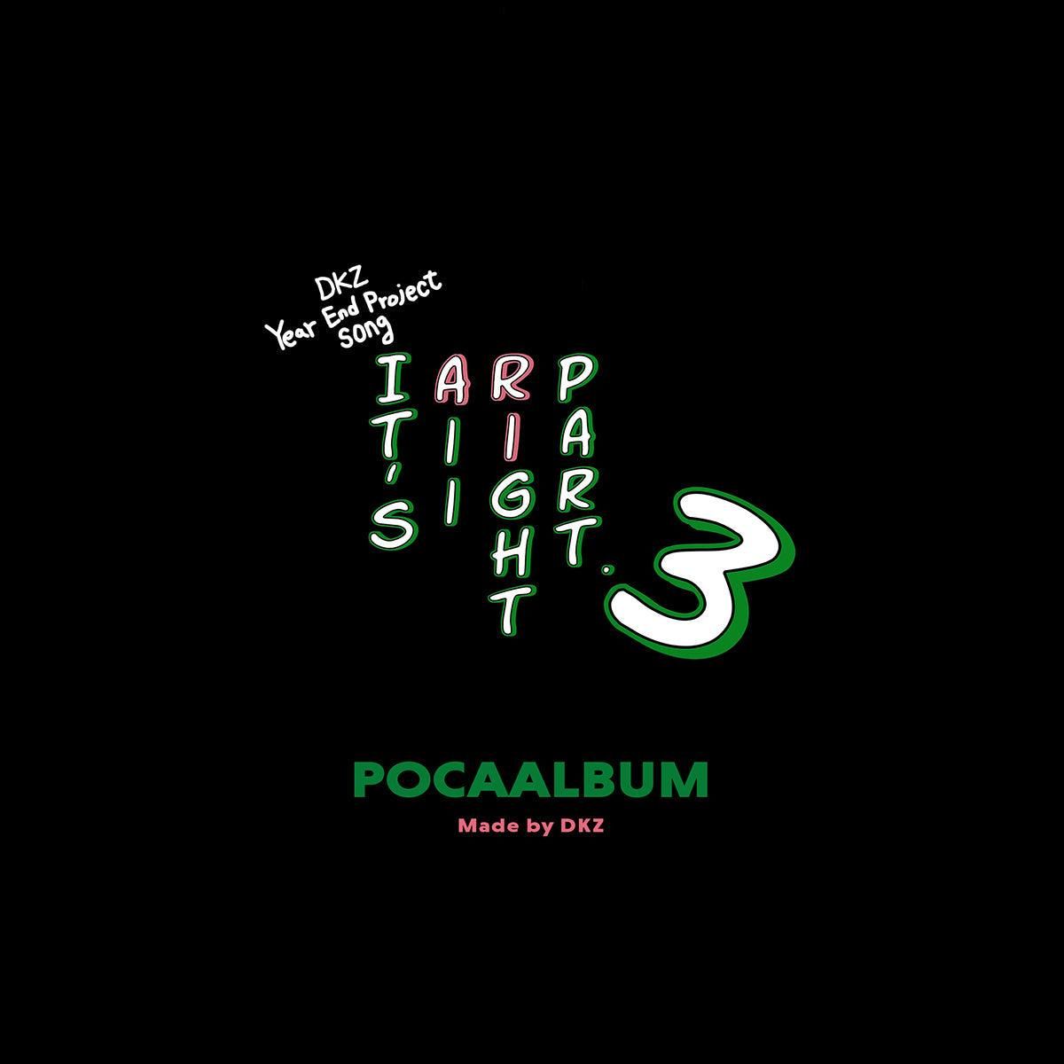 DKZ - Year End Project Song: It’s All Right Part.3 (Poca Album) - EmpressKorea
