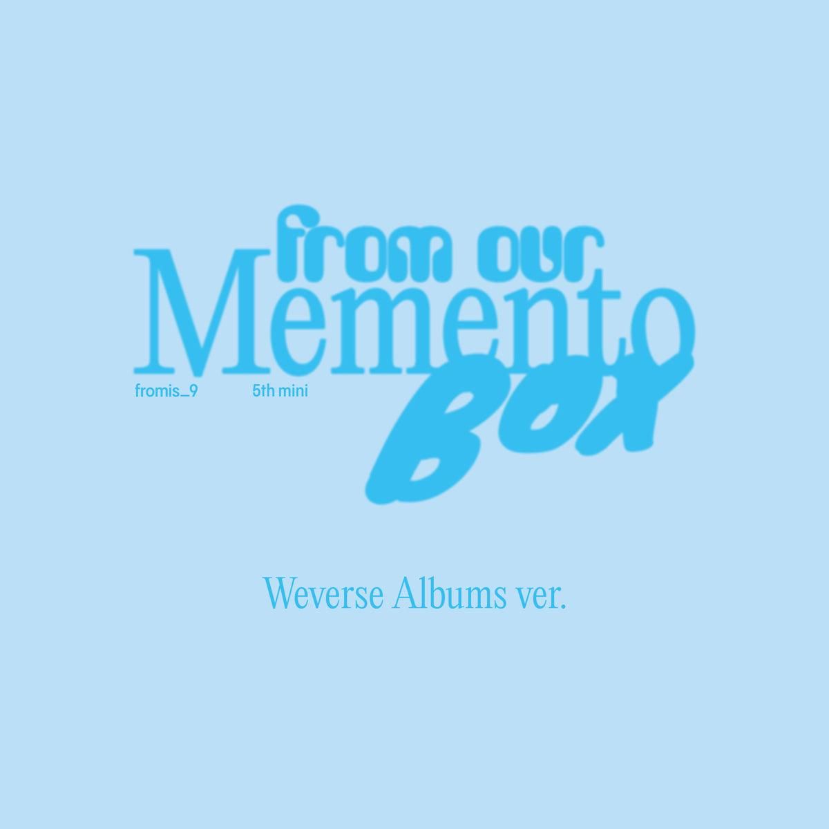 Fromis_9 - 5th Mini Album: from our Memento Box Weverse Albums ver. - EmpressKorea