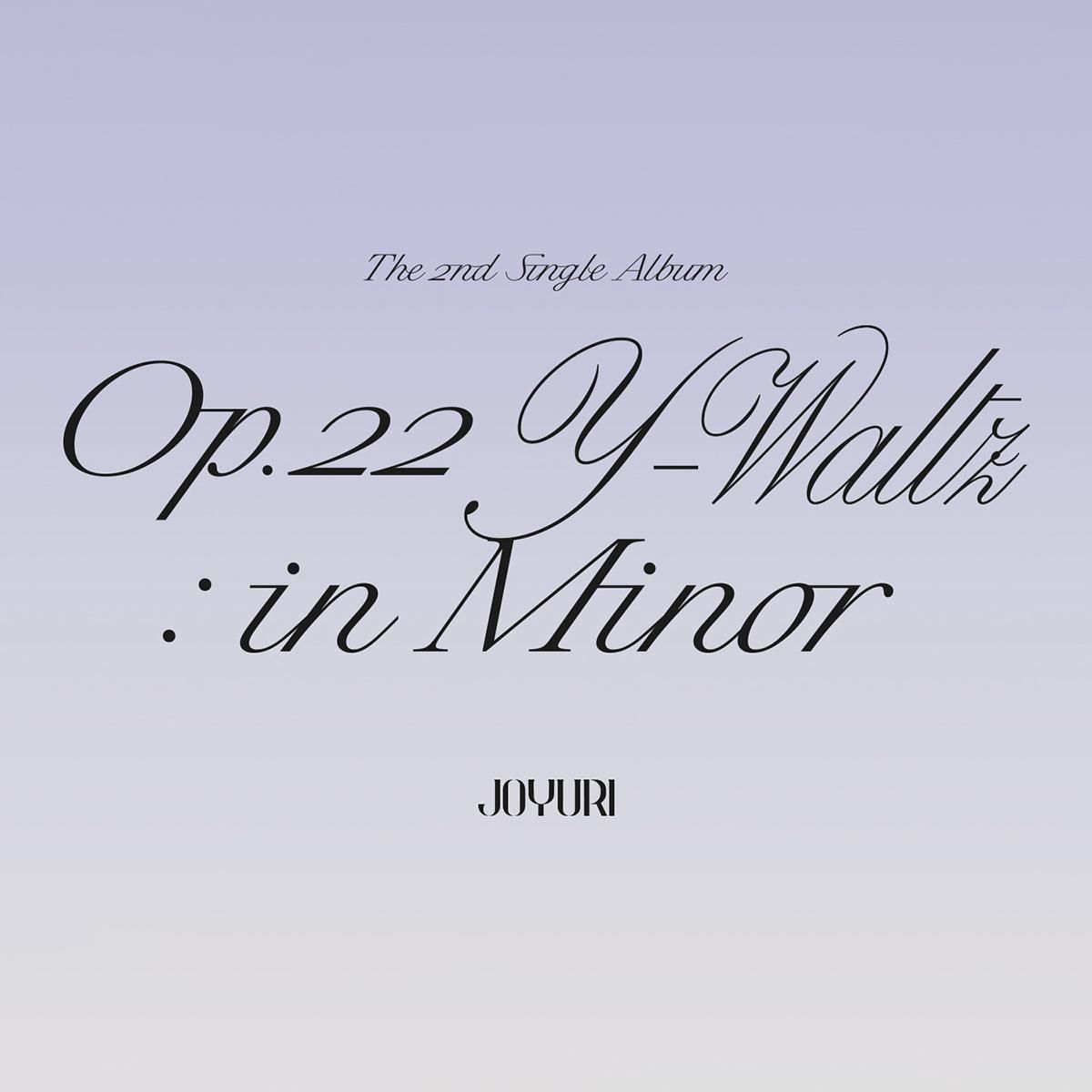 JO YURI - 2nd Single Album: Op.22 Y-Waltz in Minor - EmpressKorea