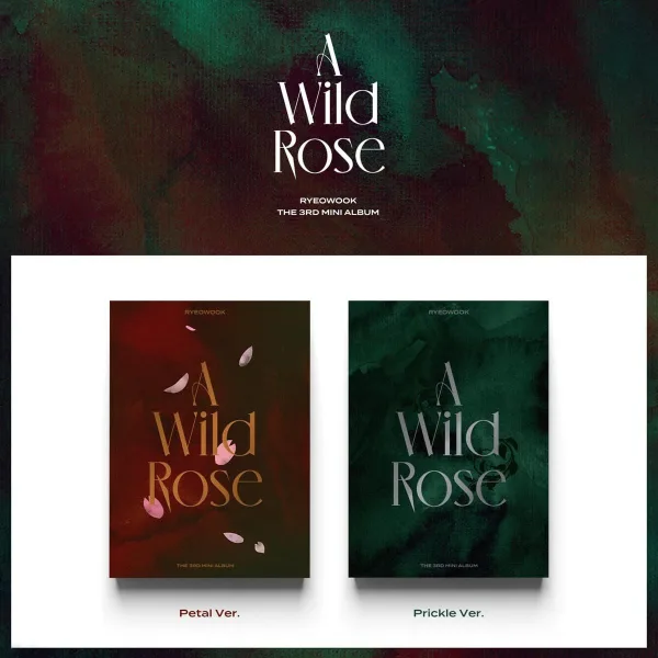 RyeoWook - 3rd Mini Album: A Wild Rose - EmpressKorea