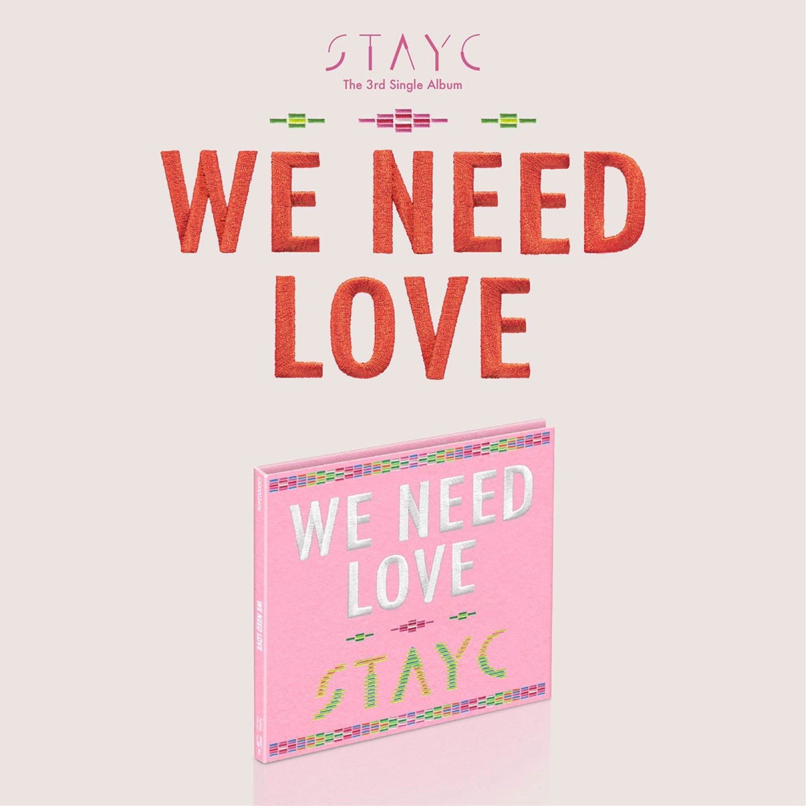 STAYC - 3rd Single Album: WE NEED LOVE (Digipack Ver.) Limited Edition - EmpressKorea