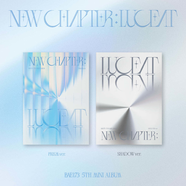 BAE173 - 5th Mini Album: NEW CHAPTER: LUCEAT [Random Delivery of 2 Types]