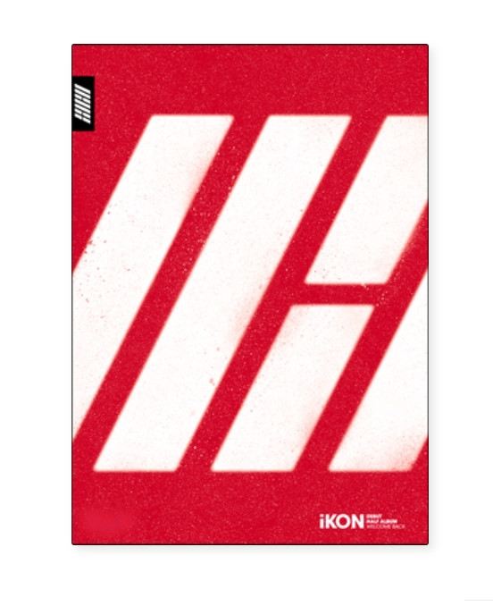 iKON - Debut Half Album : Welcome Back