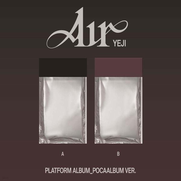 YEJI (ITZY) - Air [PLATFORM ALBUM POCAALBUM VER.][1 out of 2 randomly sent]