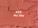 425 My Day