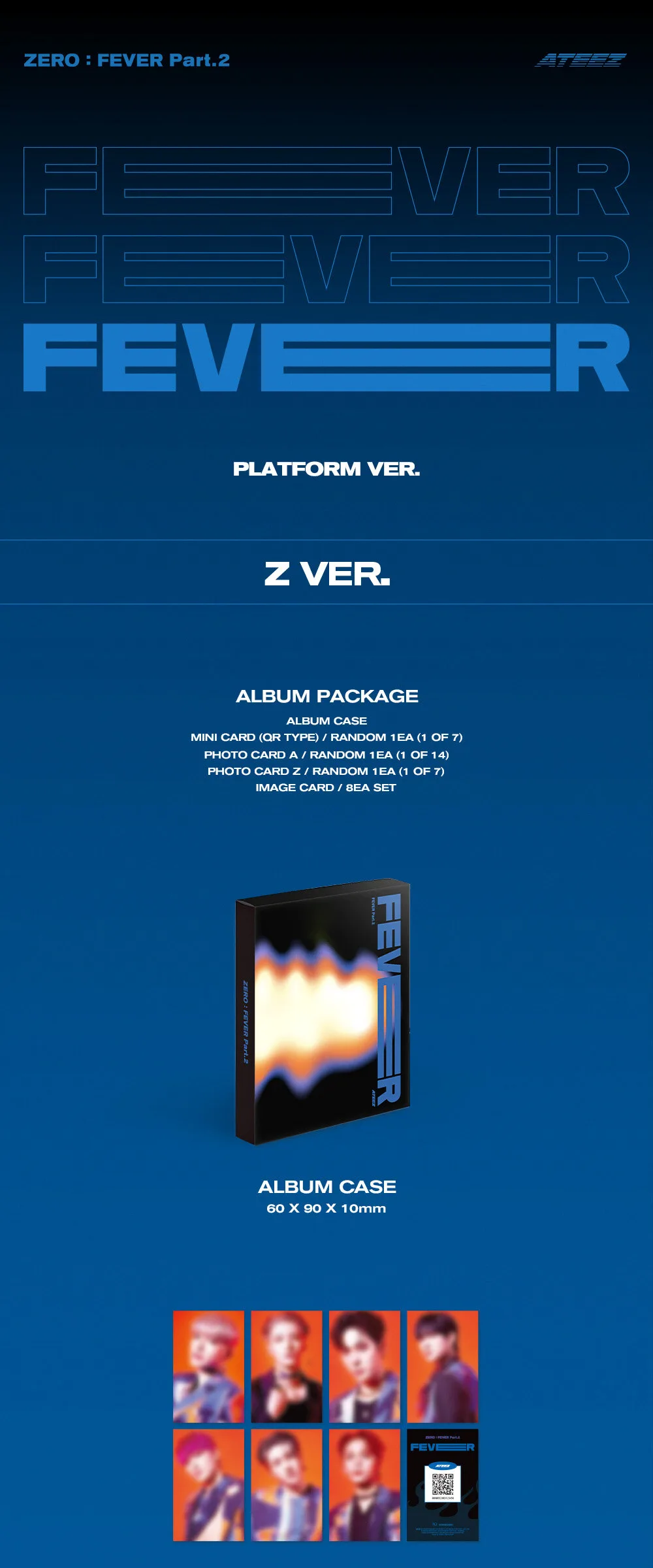 ATEEZ – ZERO : FEVER Part.2 [PLATFORM VER.][Z VER.] Detail