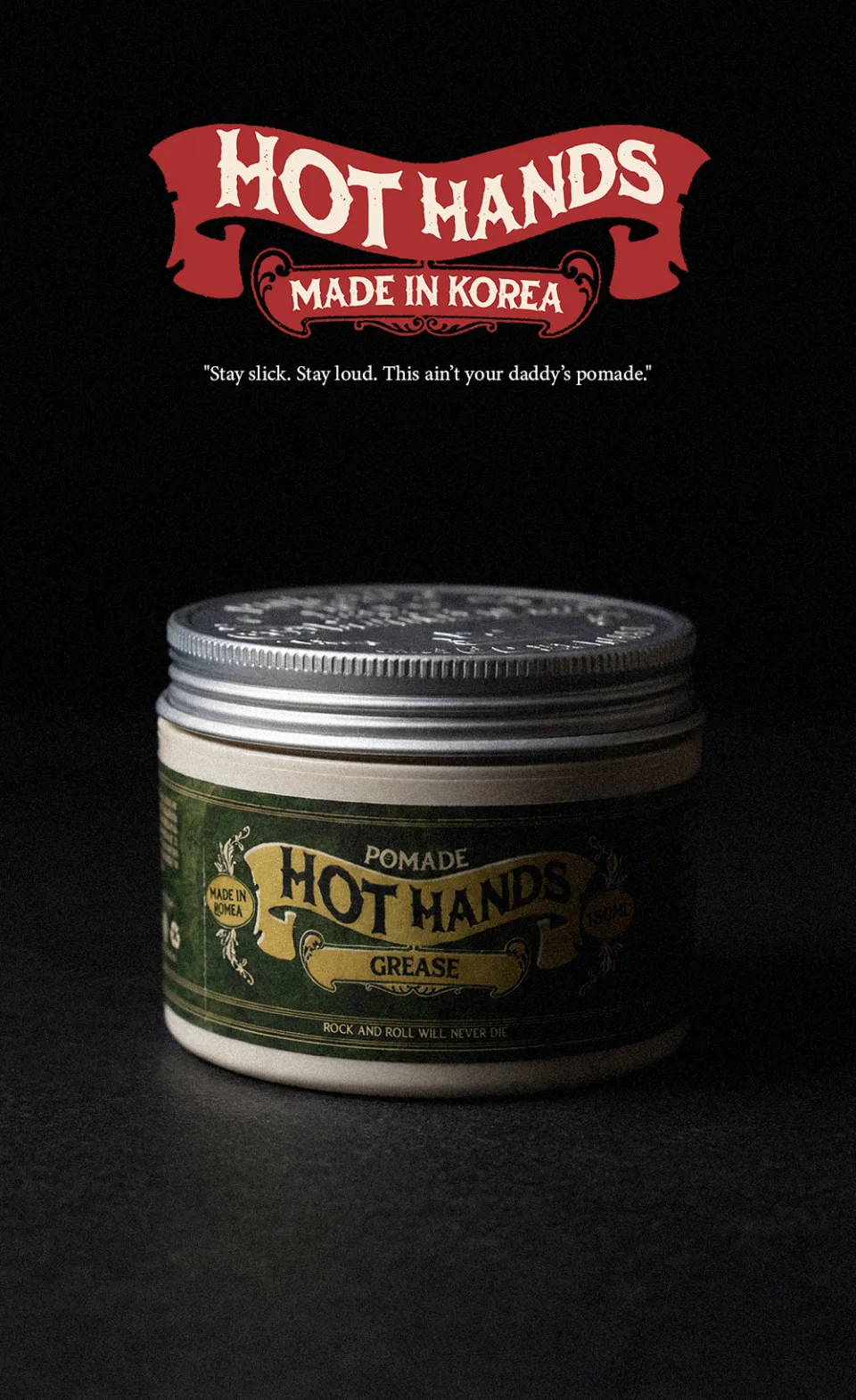 Hot-Hands Pomade (Grease Hold) 150ML (5OZ) Detail
