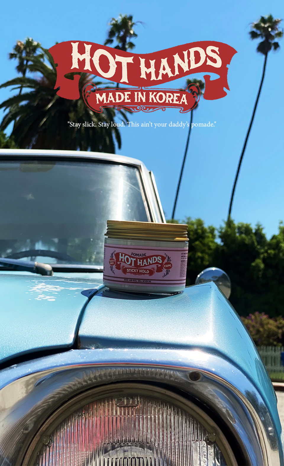 HotHands Pomade (Sticky Hold) 150ML (5OZ) Detail