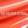 05 Fever Coral